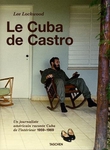« Le Cuba de Castro, 1959-1969 » : une somme inédite de Lee Lockwood et Saul Landau 