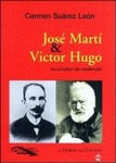 Marti, Hugo et la création poétique