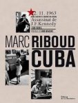 A Lille, un fragment d'histoire de Cuba avec Marc Riboud (et Jean Daniel) (jusqu'au 1er juillet) 