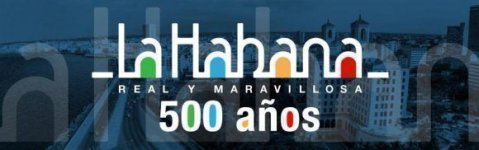 La Havane se prépare à célébrer en grand son 500e anniversaire !