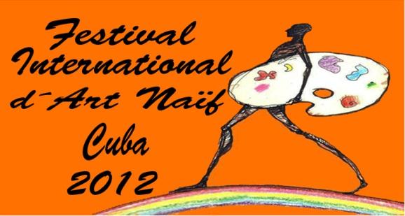 Premier Festival International d´Art Naïf 2012 